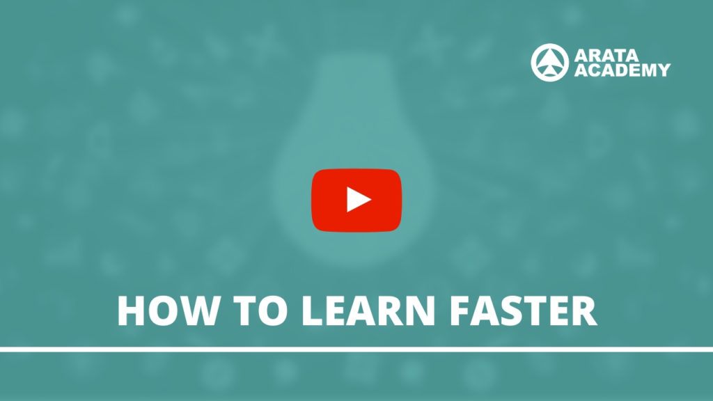 How to Learn Faster class Arata Academy
