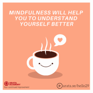 Mindfulness will help you to understand yourself better - Seiiti Arata, Arata Academy